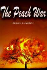 Peach War af Richard J Hankins
