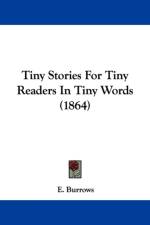 Tiny Stories For Tiny Readers In Tiny Words (1864)