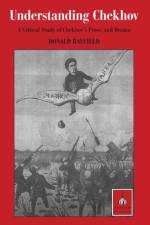 Understanding Chekhov af Donald Rayfield