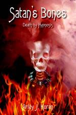 Satan's Bones af Arley J. Koran