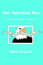 The American Way af Mark Fennell