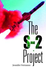 The S-2 Project af Jennifer Ferranno