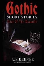 Tales of the Darkside af A E Keener