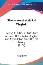 Present State Of Virginia af Hugh Jones
