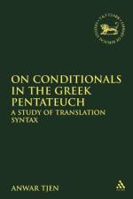 On Conditionals in the Greek Pentateuch af Dr. Anwar Tjen