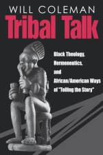 Tribal Talk af Will Coleman