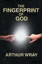 The Fingerprint of God af Arthur Wray