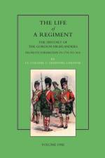Life of a Regiment af Greenhill Gardyne