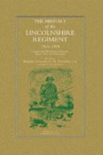 History of the Lincolnshire Regiment 1914-1918 af C.R. Simpson
