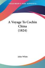 Voyage To Cochin China (1824) af John White