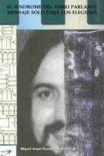 El Sindrome del Simio Parlante af Miguel Angel Guzman