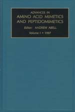 Advances in Amino Acid Mimetics and Peptidomimetics af A. (Department of Chemistry Abell