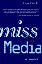 Miss Media af Lynn Harris