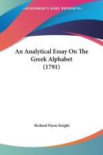 Analytical Essay On The Greek Alphabet (1791) af Richard Payne Knight
