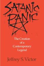 Satanic Panic af Jeffrey S. Victor