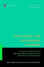 Legislating for Sustainable Fisheries af William Edeson