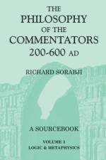 The Philosophy of the Commentators, 200-600 AD