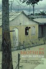 The Brothers af Milton Hatoum