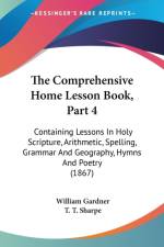 Comprehensive Home Lesson Book, Part 4 af William Gardner