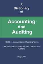 A Dictionary of Acctg. & Auditing af Guy Lynn