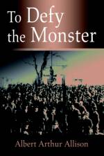 To Defy the Monster