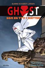 GHOST 1: Som en tyv i natten