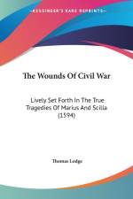 Wounds Of Civil War af Thomas Lodge
