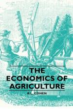 The Economics Of Agriculture af R.L. Cohen