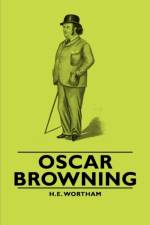Oscar Browning af H.E. Wortham