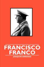 Francisco Franco af Joaquin Arraras