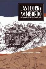 Last Lorry to Mbordo af John C. Kennedy