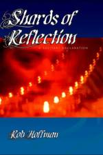 Shards of Reflection, A Solitary Declaration af Robert Hoffman