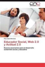 Educador Social, Web 2.0 y Actitud 2.0 af Eloy L Pez Meneses