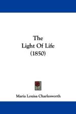 Light Of Life (1850) af Maria Louisa Charlesworth