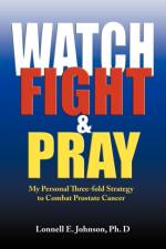 Watch, Fight and Pray af Lonnell Johnson