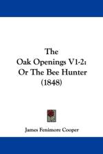 Oak Openings V1-2 af James Fenimore Cooper