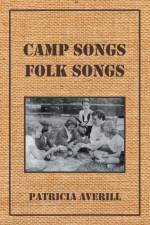 Camp Songs, Folk Songs af Patricia Averill