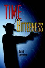 Time for Bitterness af Benet Anderson