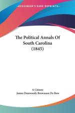 Political Annals Of South Carolina (1845) af A Citizen