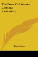 Press Or Literary Chitchat af James Harley