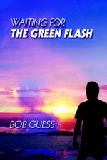 Waiting for the Green Flash af Bob Guess