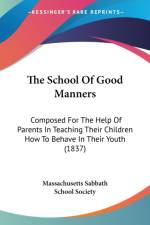 School Of Good Manners af Massachusetts Sabbath School Society