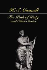 The Path of Duty and Other Stories af H S Caswell