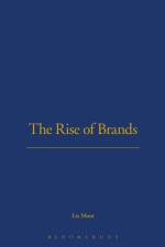 The Rise of Brands af Liz Moor