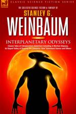 Interplanetary Odysseys - Classic Tales of Interplanetary Adventure Including