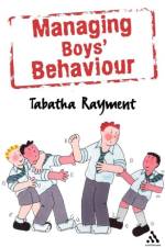 Managing Boys' Behaviour af Tabatha Rayment
