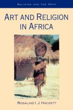 Art and Religion in Africa af Rosalind Hackett