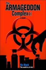 The Armageddon Complex af Ric Black