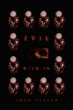 Evil with in af Chad Taylor