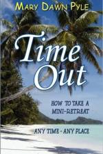 Time Out, How to Take a Mini-Retreat Any Time-Any Place af Mary Dawn Pyle